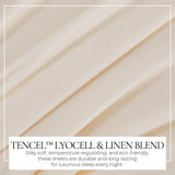 TENCEL™ Lyocell & Linen Blend Sheet Set - Magdalena Collection